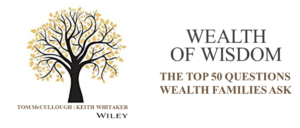 Wealth of Wisdom: The Top 50 Questions Wealthy Families Ask